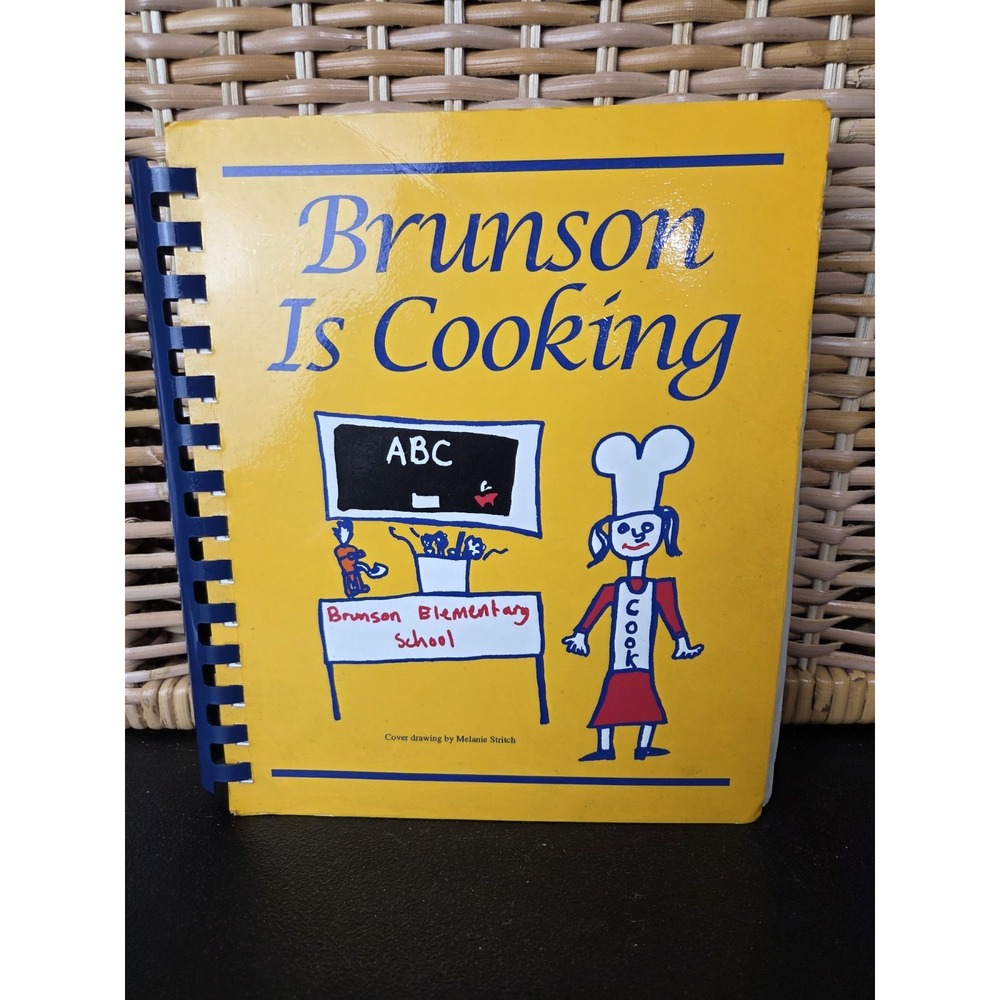 Brunson Elementary School Cookbook Winston-Salem,NC 1994